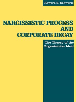 cover image of Narcissistic Process and Corporate Decay